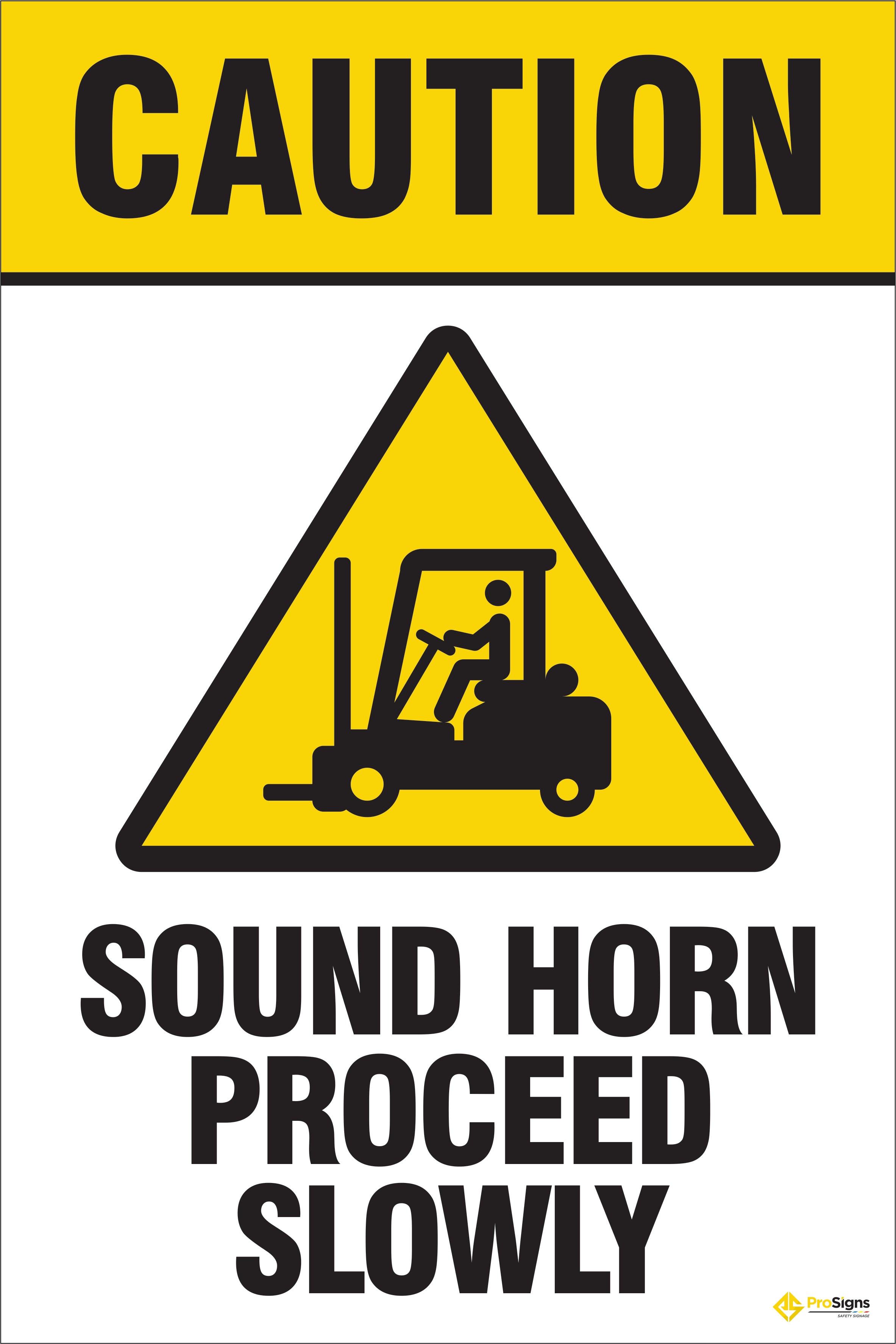 Caution – Sound Horn, Proceed Slowly