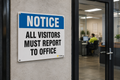 Notice – All Visitors Must Report to Office