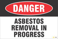 Danger – Asbestos Removal in Progress