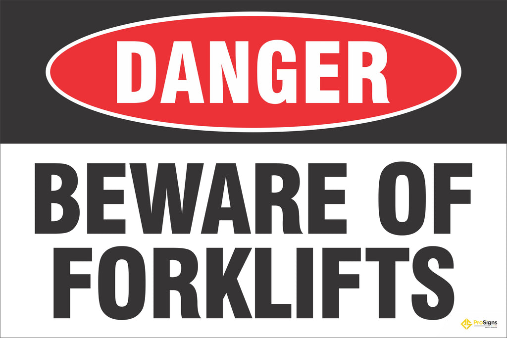 Danger -  Beware of Forklifts