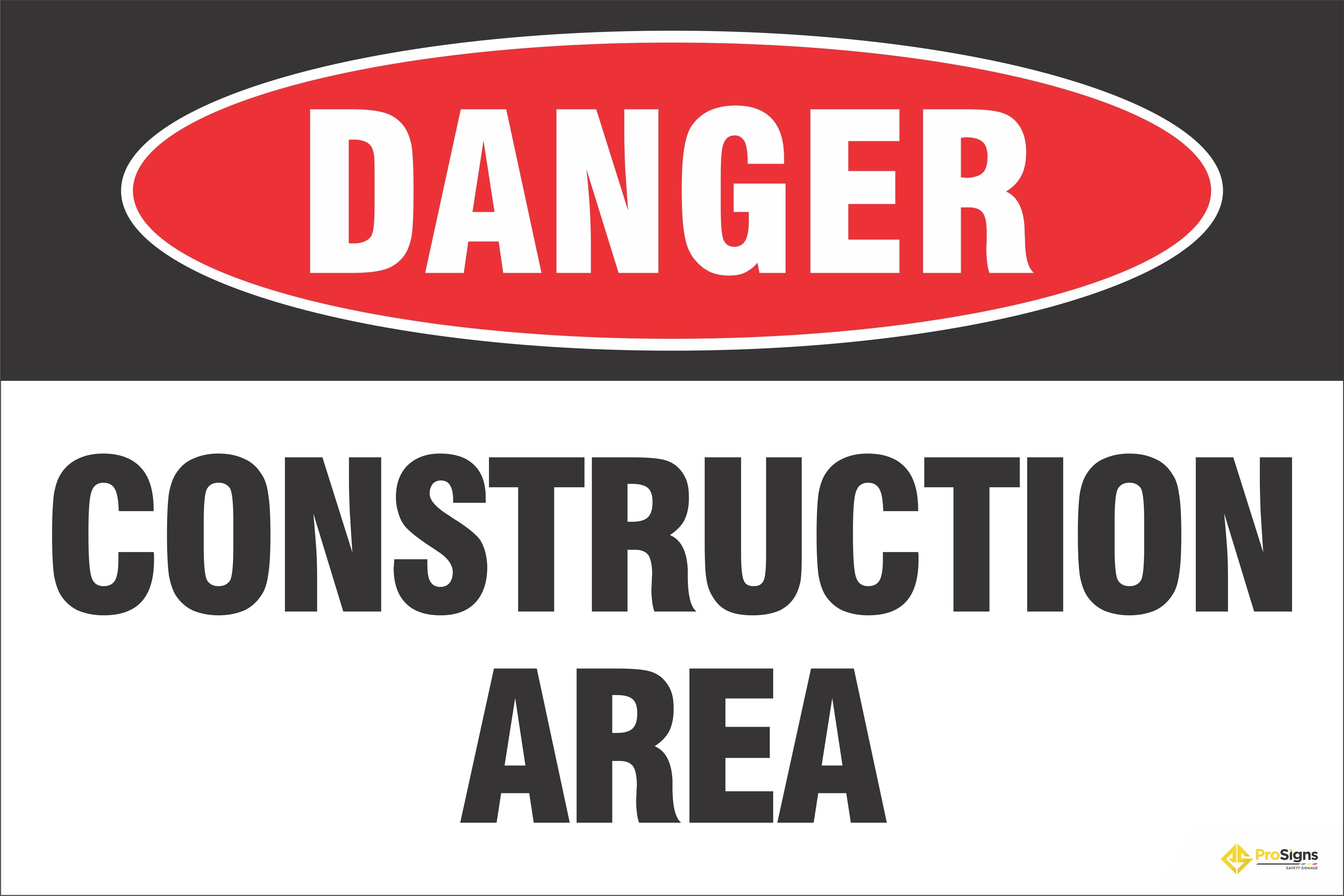 Danger – Construction Area