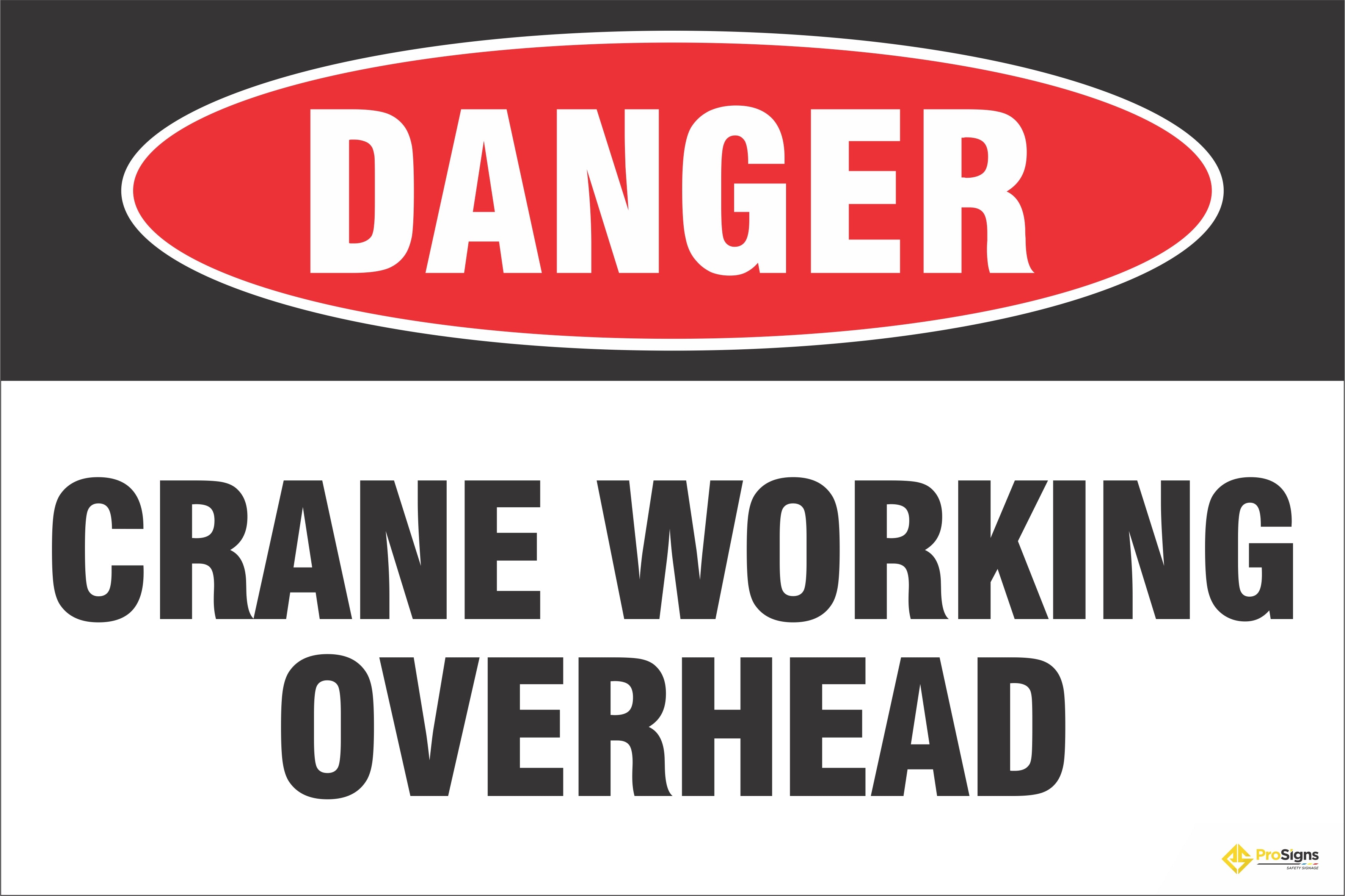 Danger – Crane Working Overhead