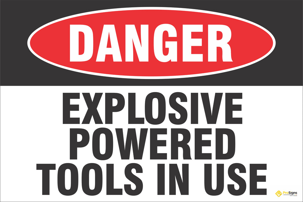Danger – Explosive Powered Tools in Use
