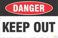 Danger - Keep Out