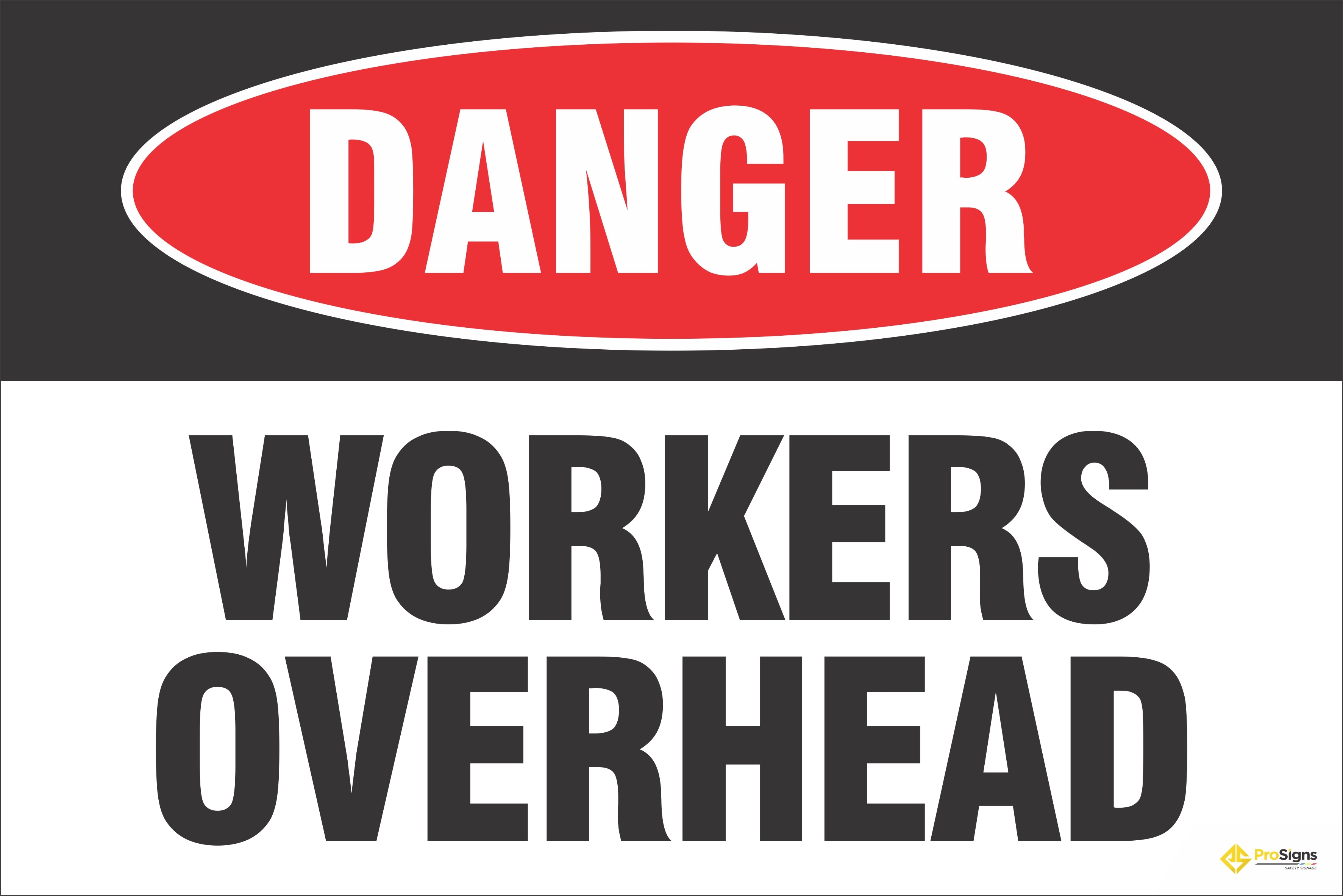 Danger – Workers Overhead