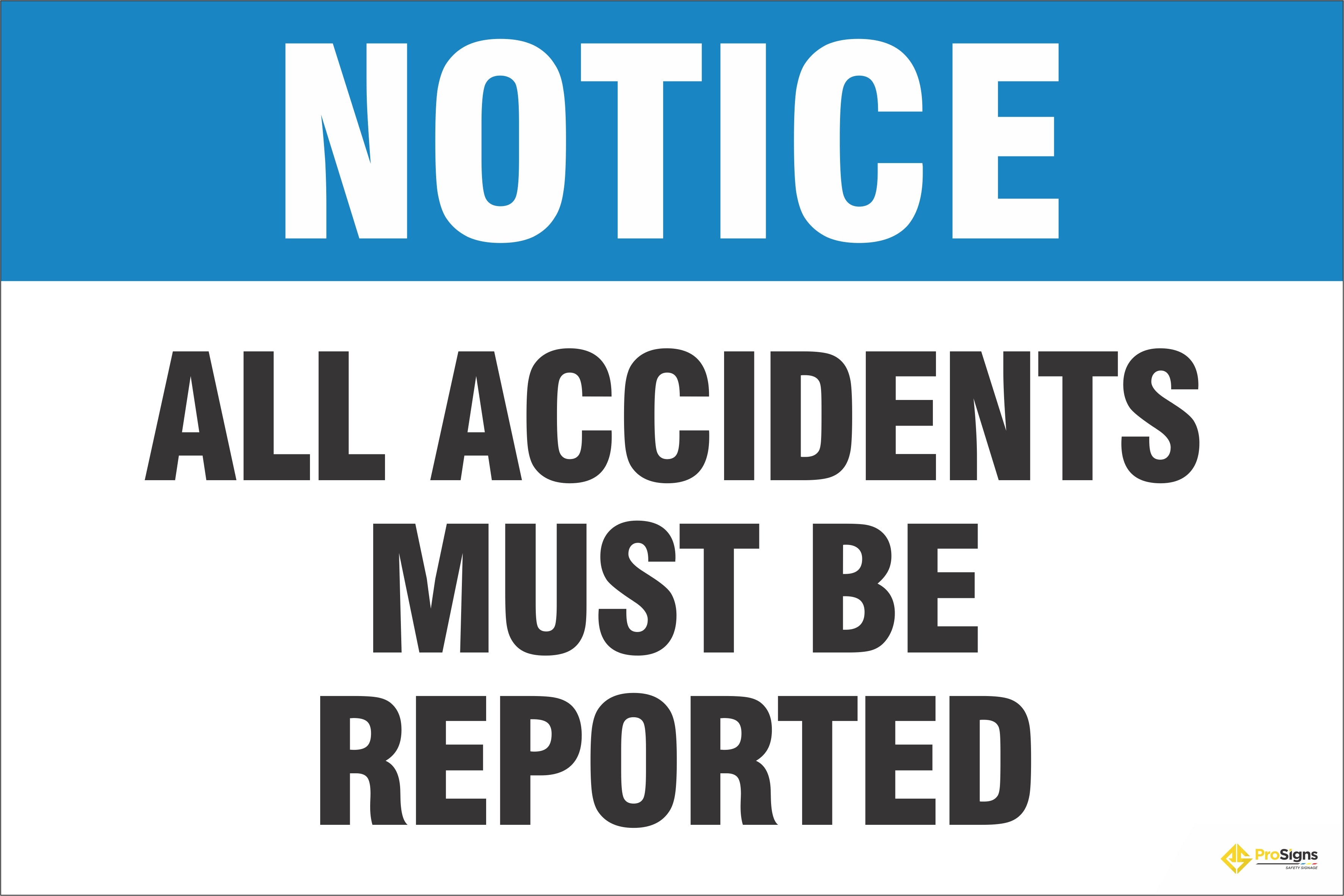 Notice – All Accidents Must Be Reported