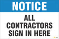 Notice – All Contractors Sign In Here