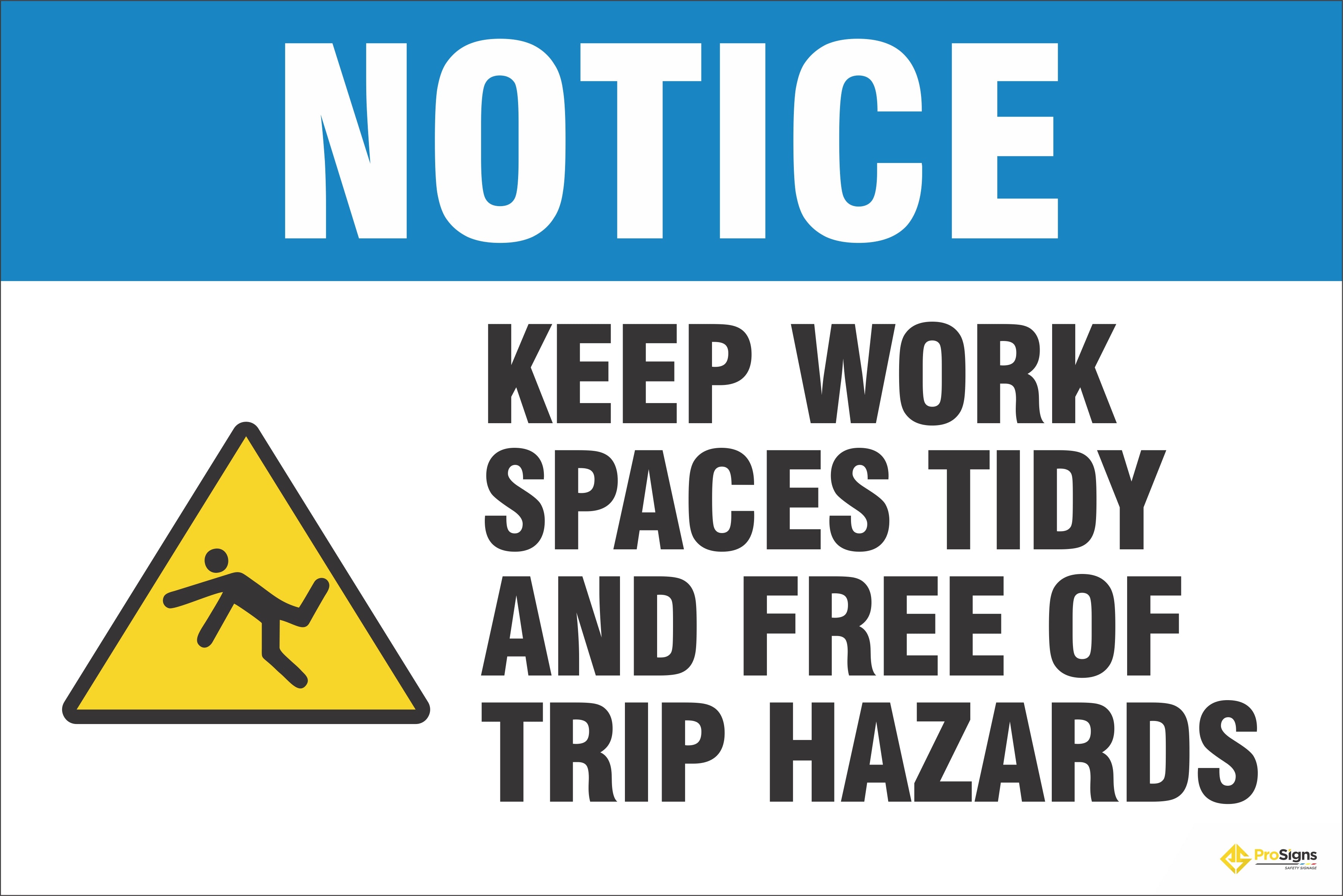 Notice – Keep Work Spaces Tidy and Free of Trip Hazards