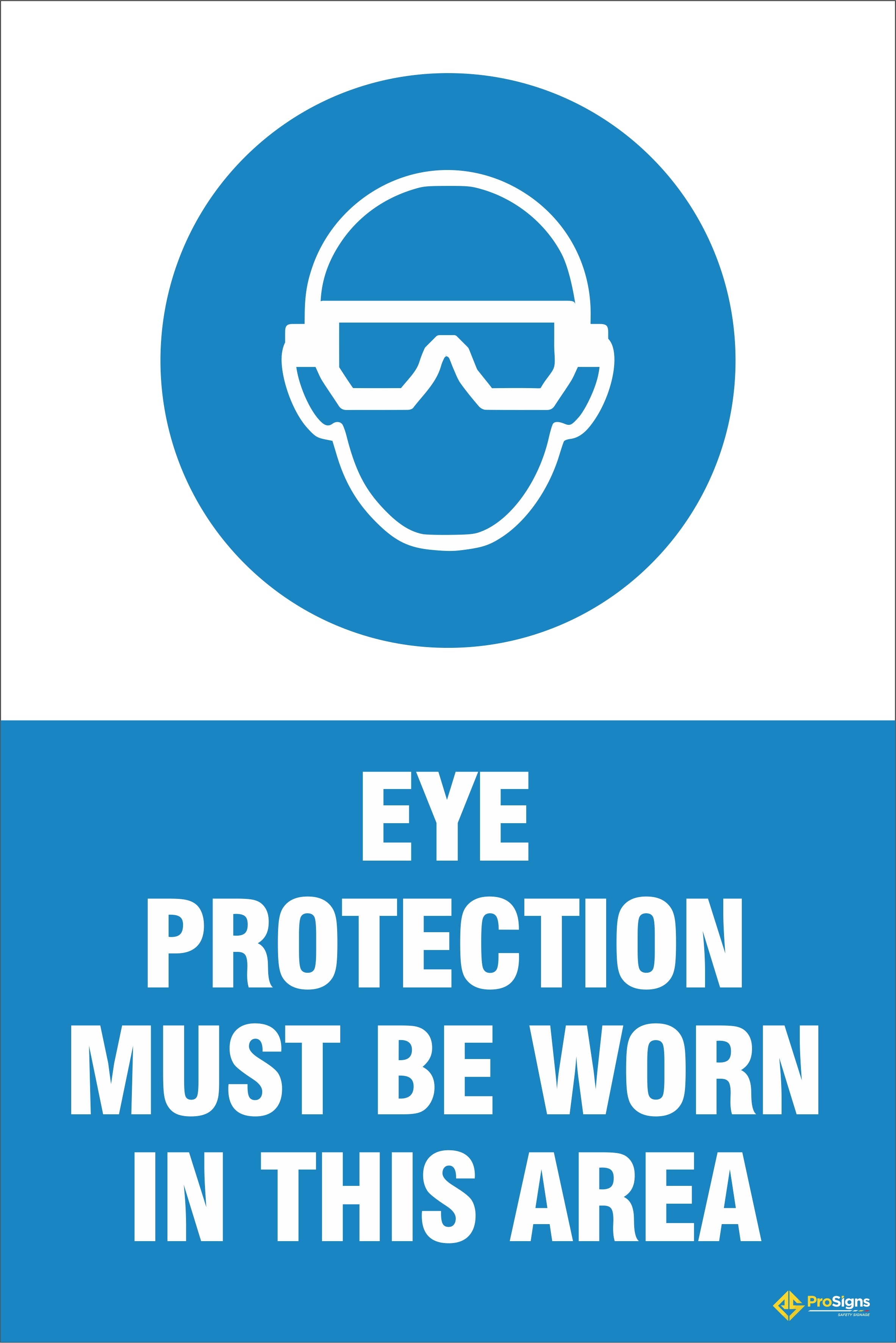 PPE – Eye Protection Must Be Worn in This Area