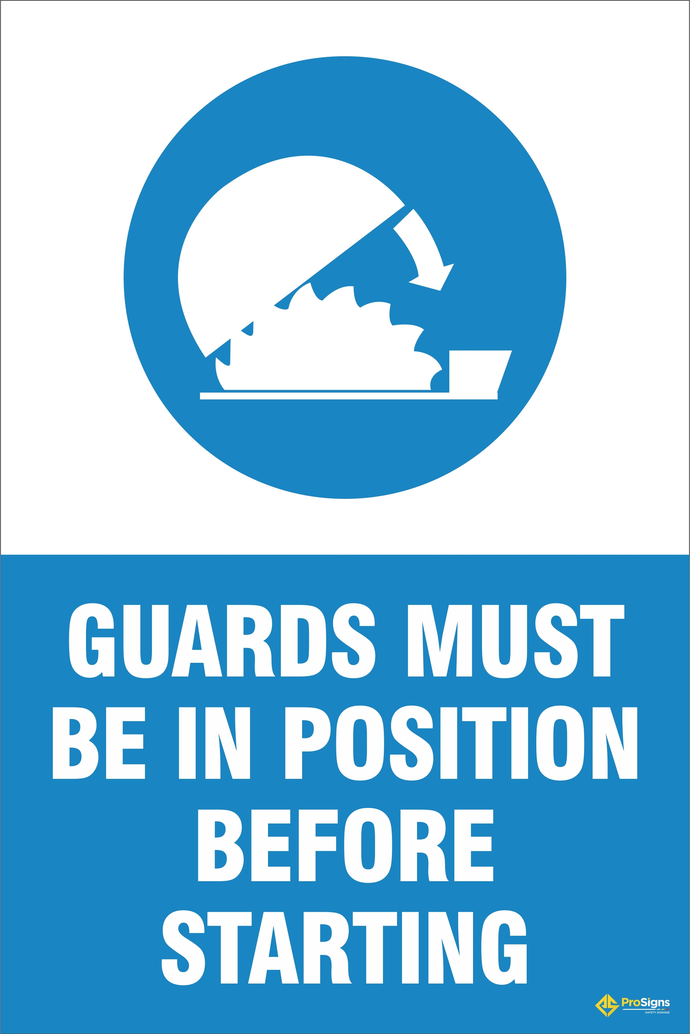 PPE – Guards Must Be in Position Before Starting