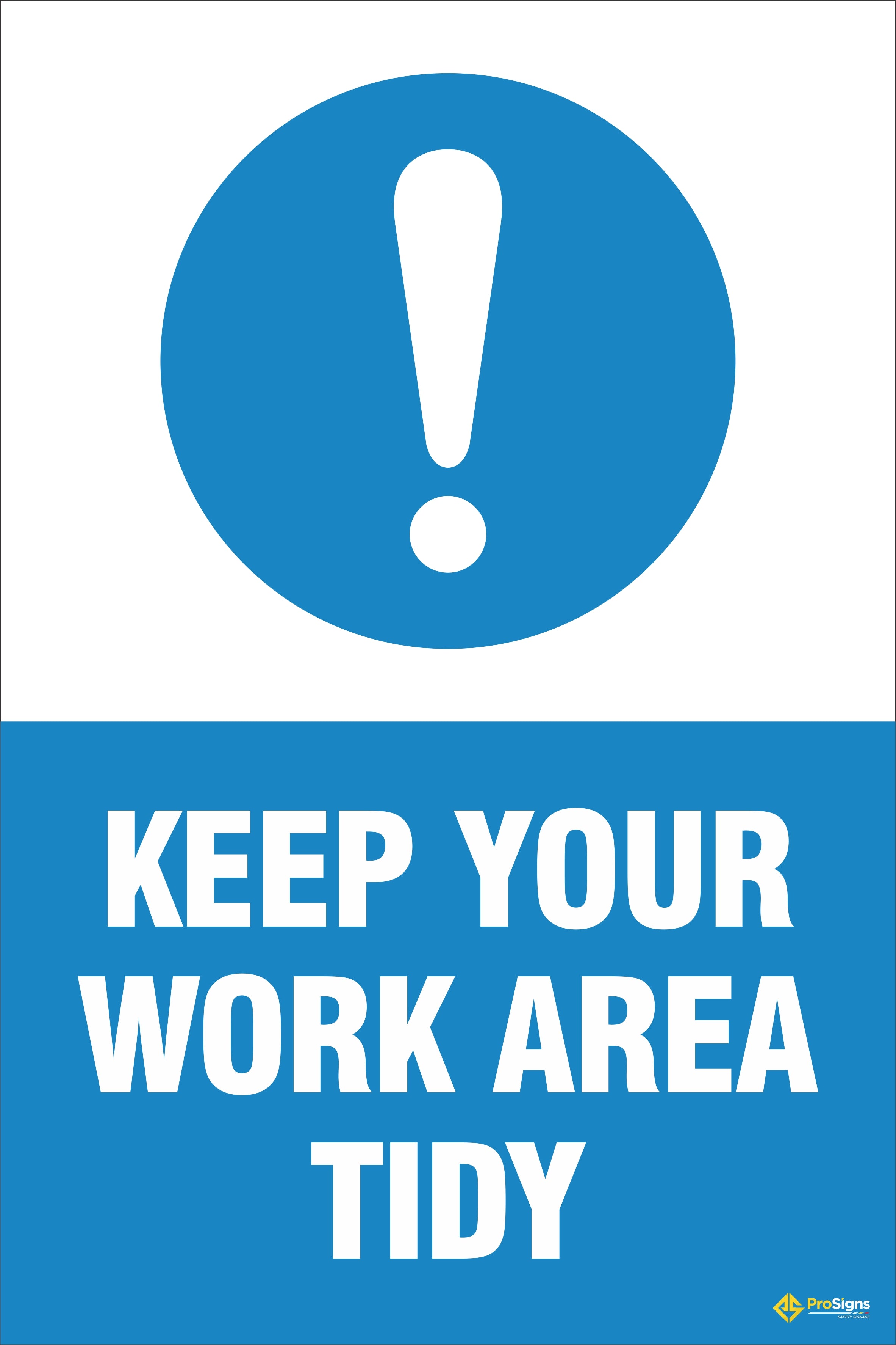 PPE – Keep Your Work Area Tidy