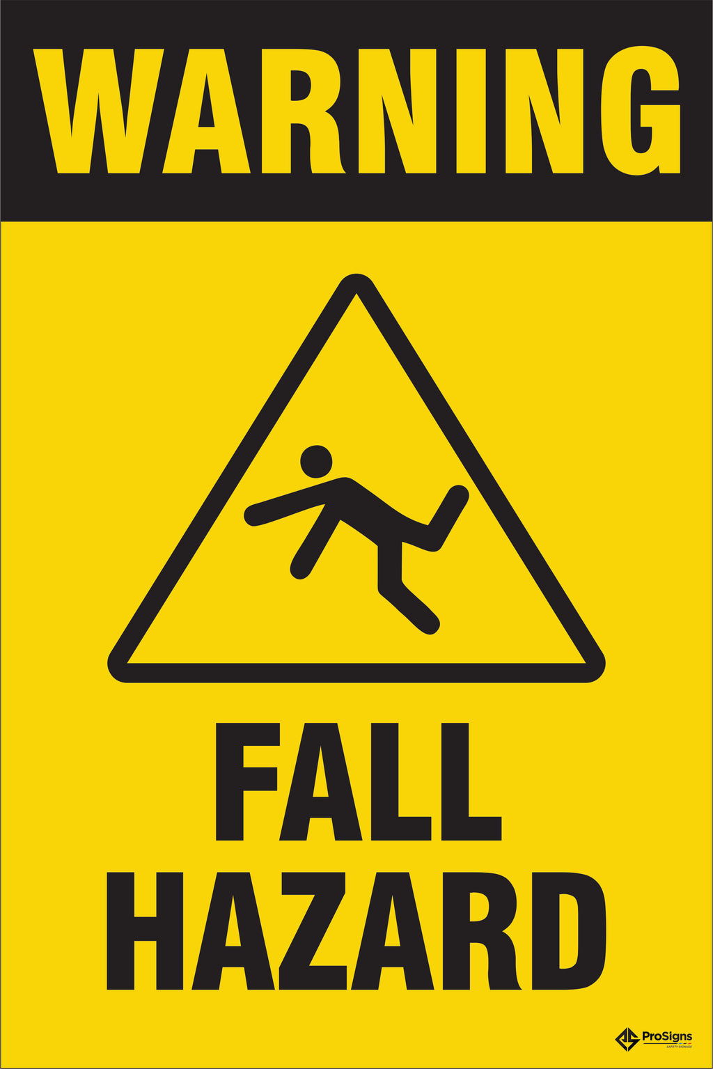 Warning – Fall Hazard