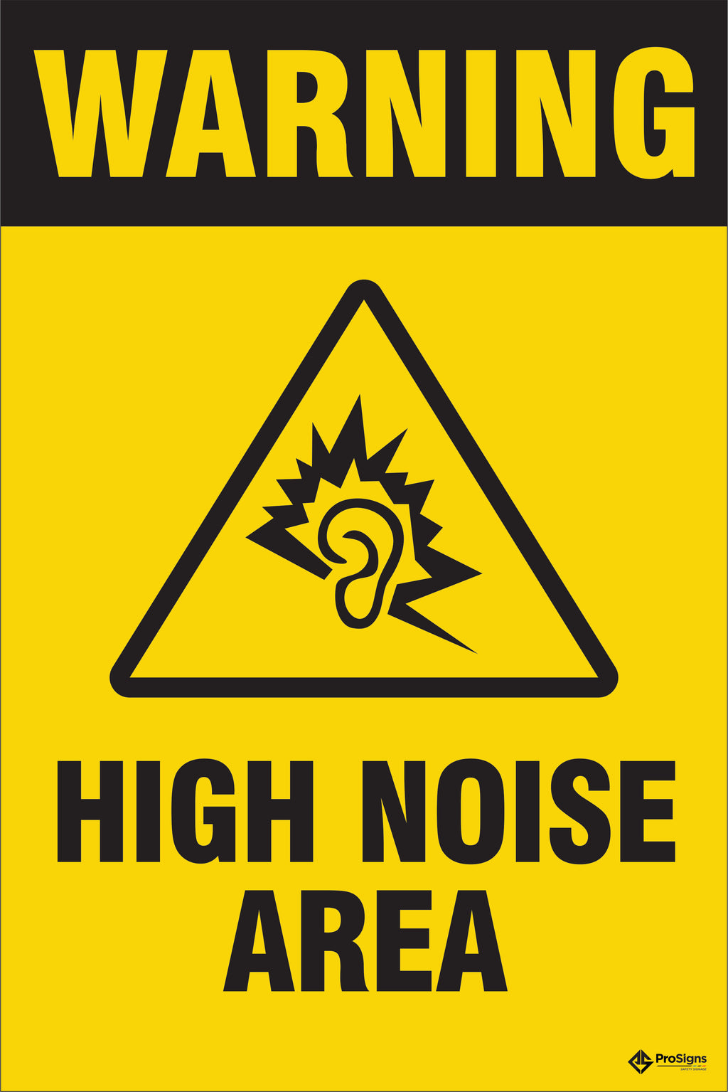 Warning – High Noise Area