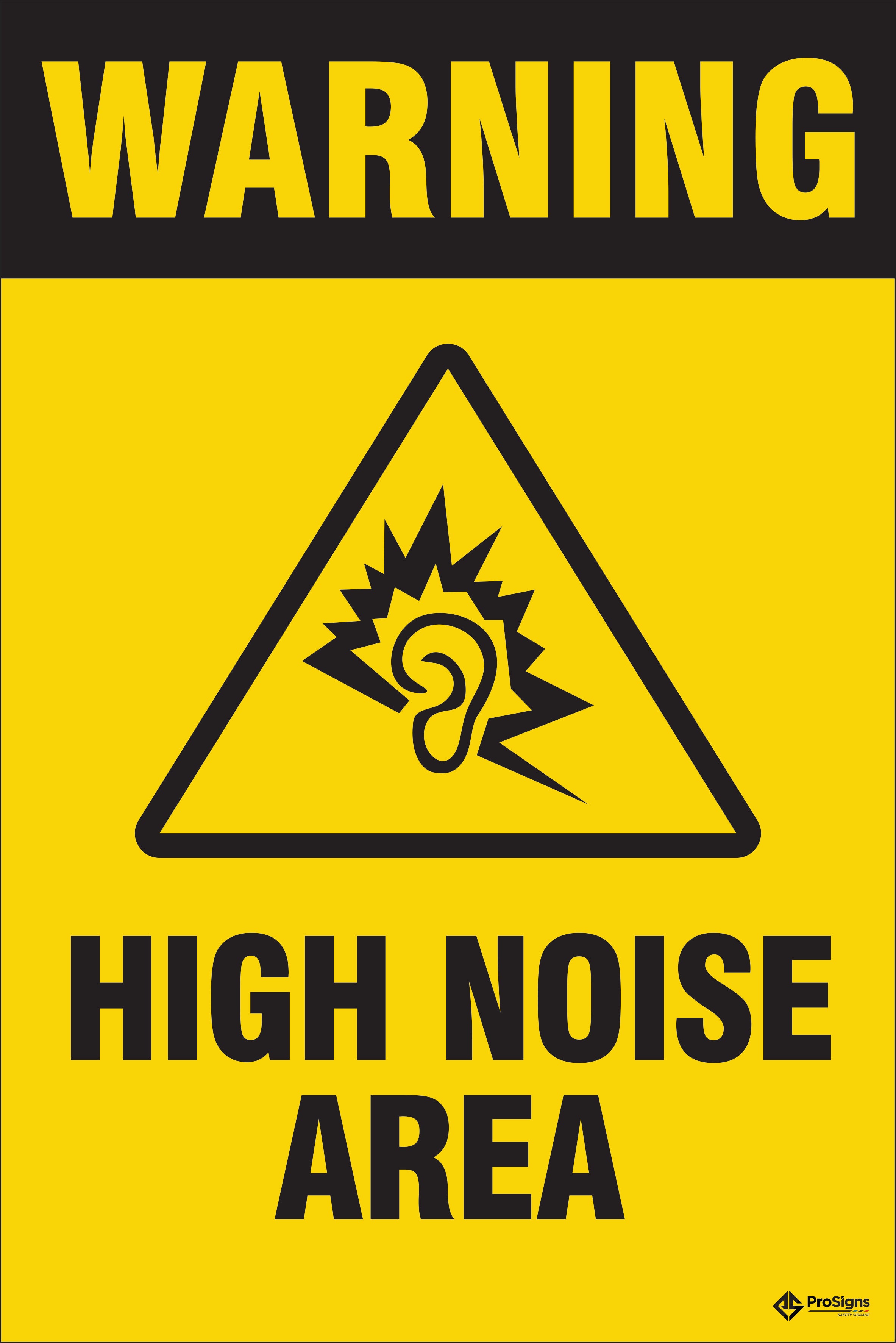Warning – High Noise Area